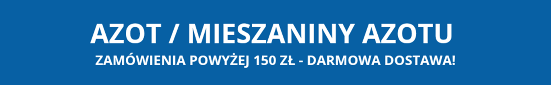 Azot (N) oraz jego mieszaniny