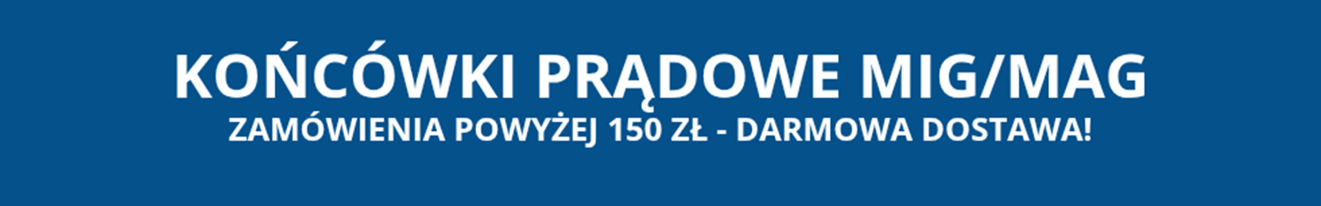 Dysze prądowe MIG/MAG