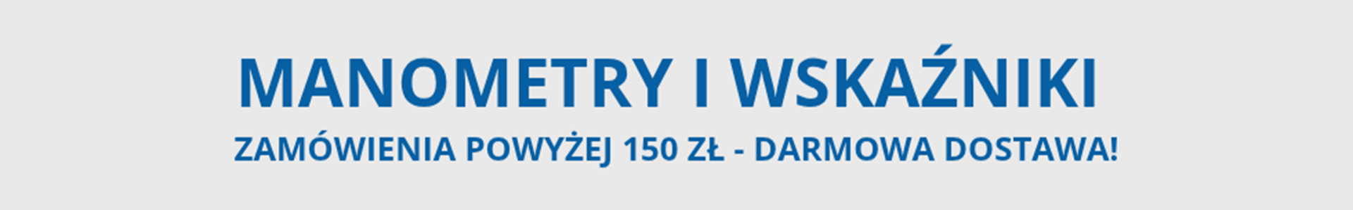 Manometry i wskaźniki Manometry i wskaźniki